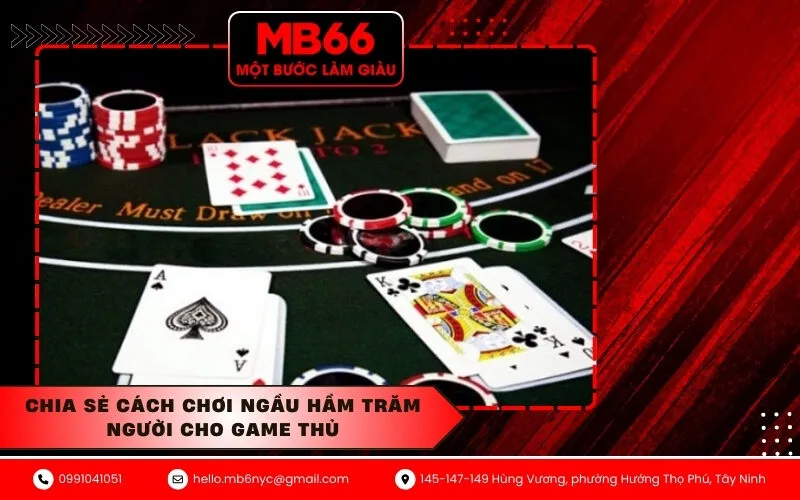 Chia sẻ cách chơi Ngầu Hầm trăm người cho game thủ