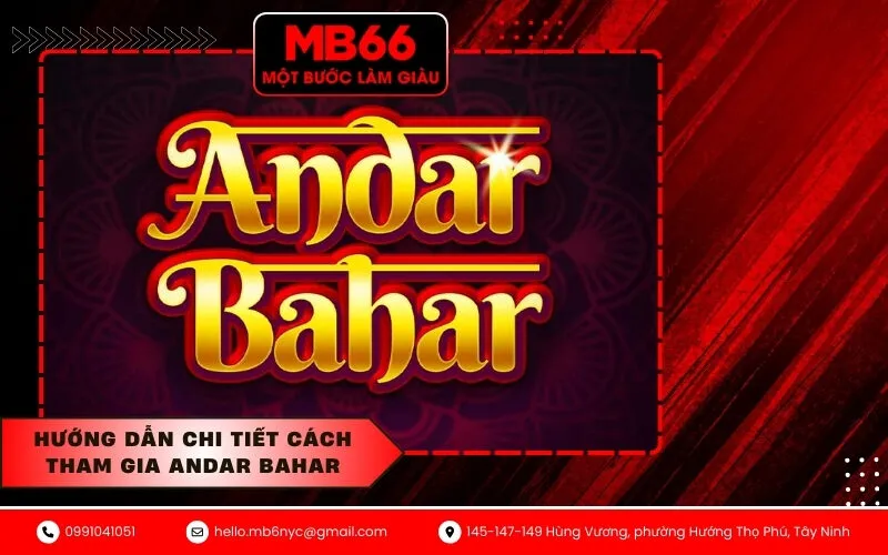Hướng dẫn chi tiết cách tham gia Andar Bahar